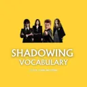 Shadowing