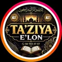 TA’ZIYA E’